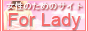 for Lady